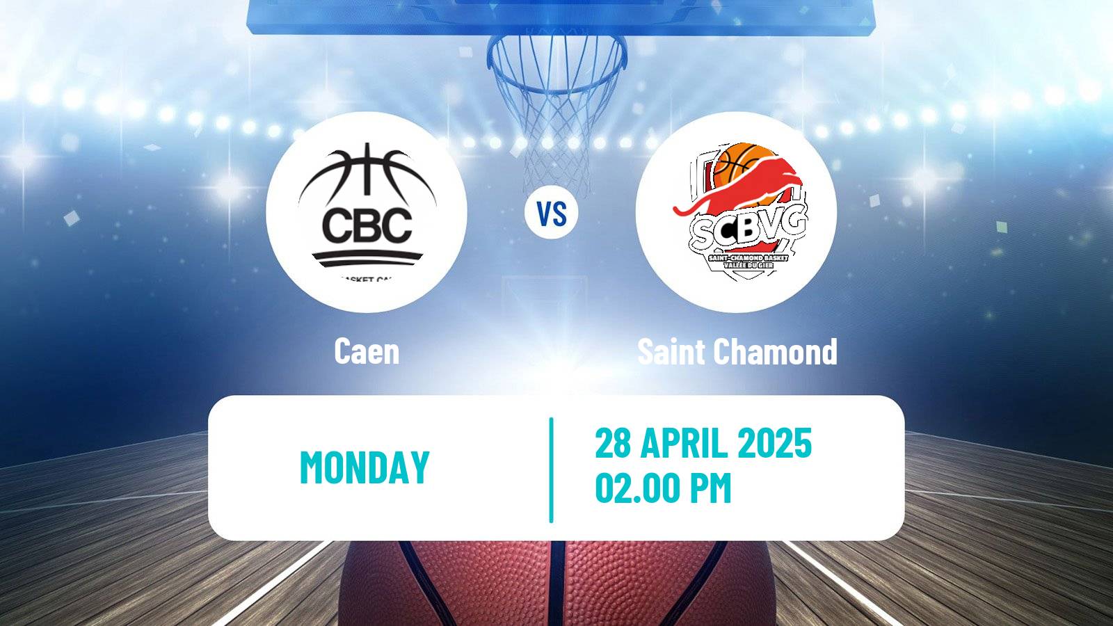 Basketball French LNB Pro B Caen - Saint Chamond