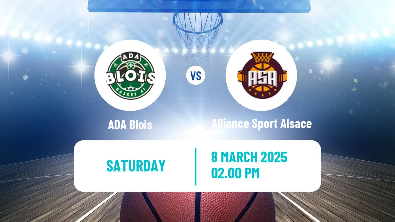 Basketball French LNB Pro B ADA Blois - Alliance Sport Alsace
