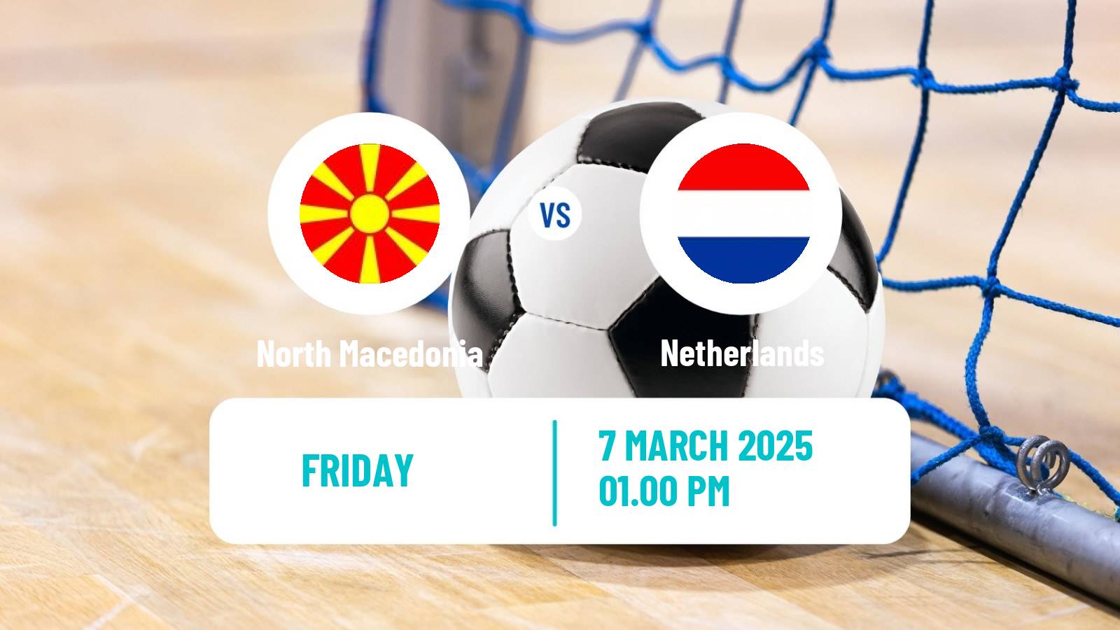 Futsal UEFA Futsal Euro North Macedonia - Netherlands