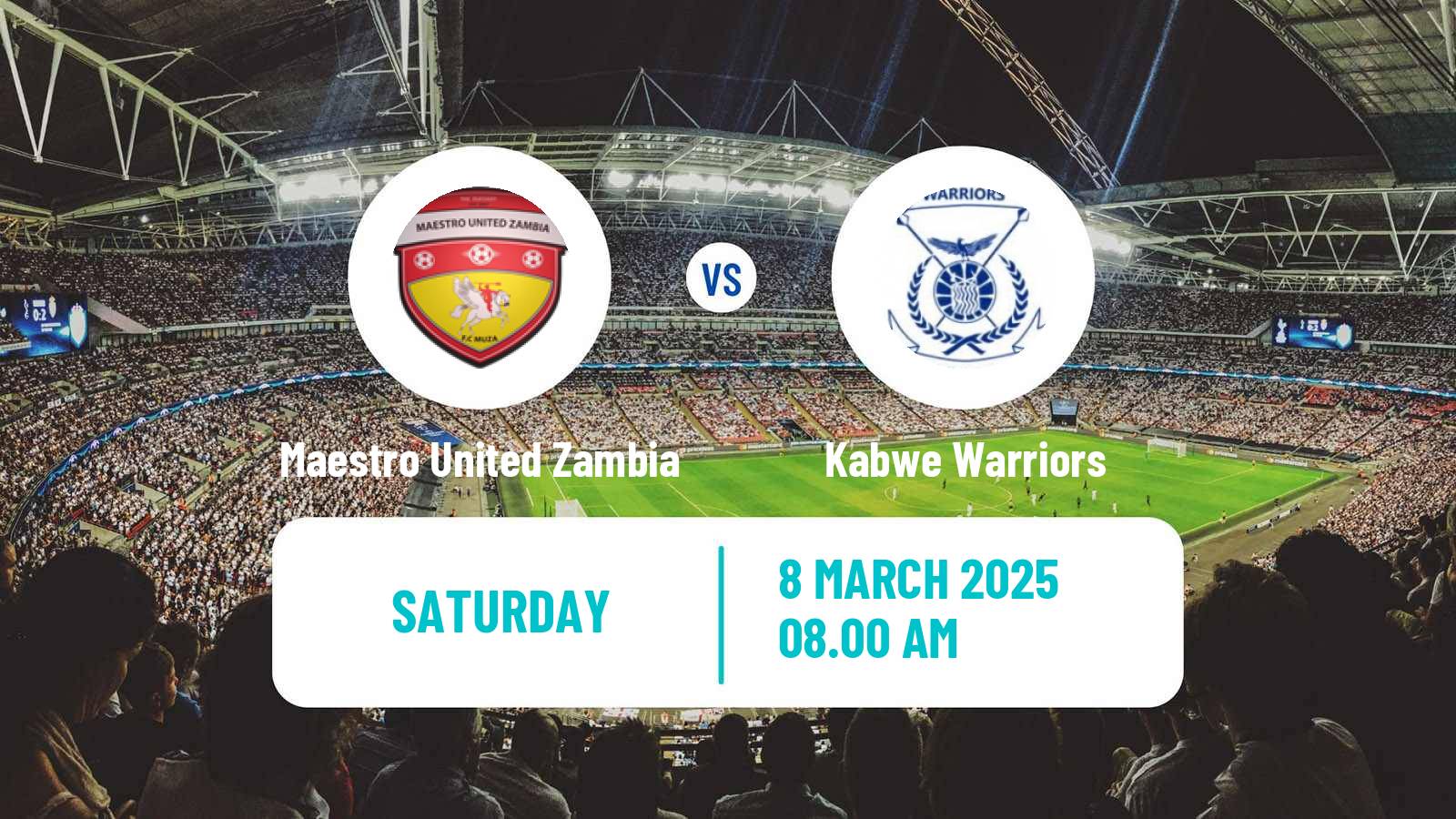 Soccer Zambian Premier League Maestro United Zambia - Kabwe Warriors