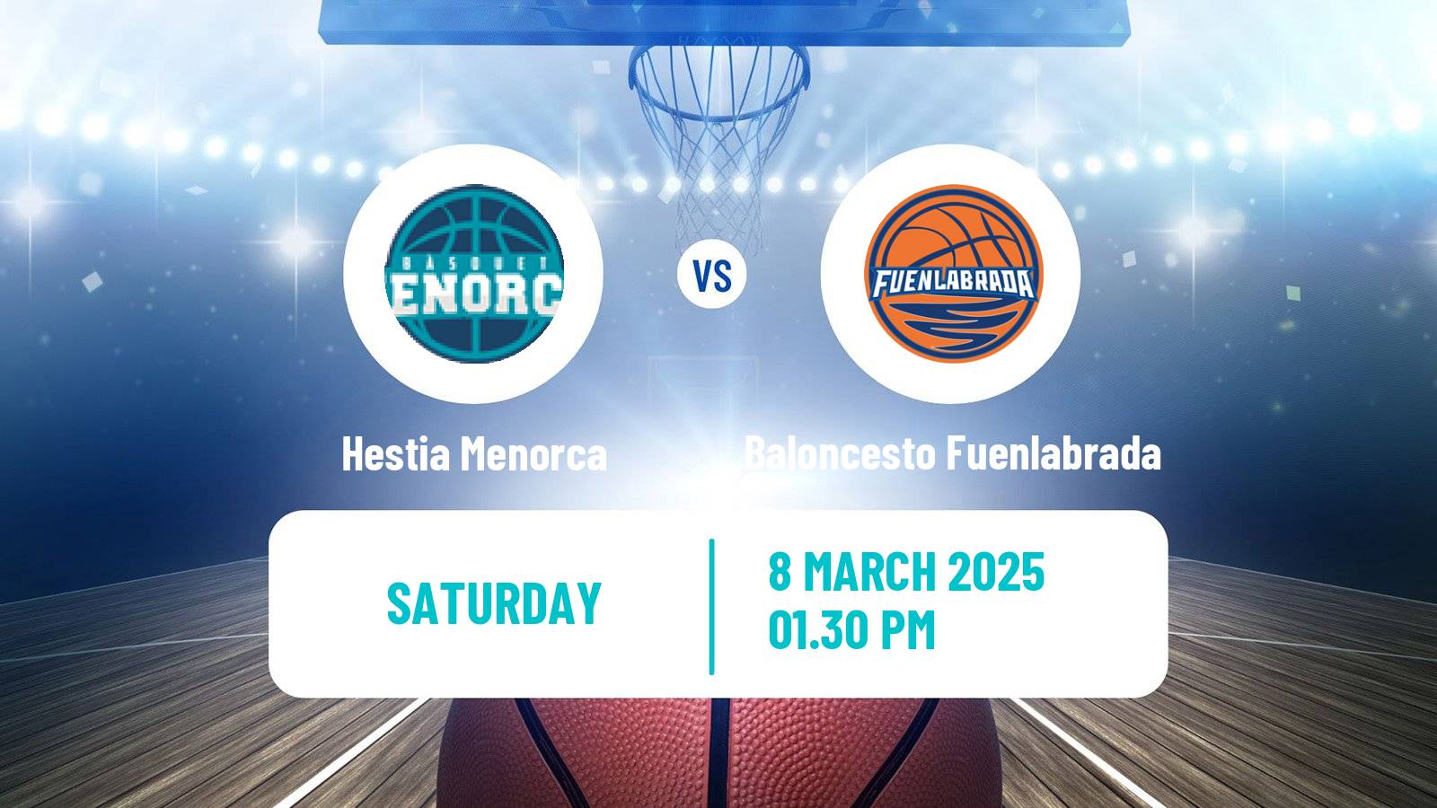 Basketball Spanish LEB Oro Hestia Menorca - Baloncesto Fuenlabrada