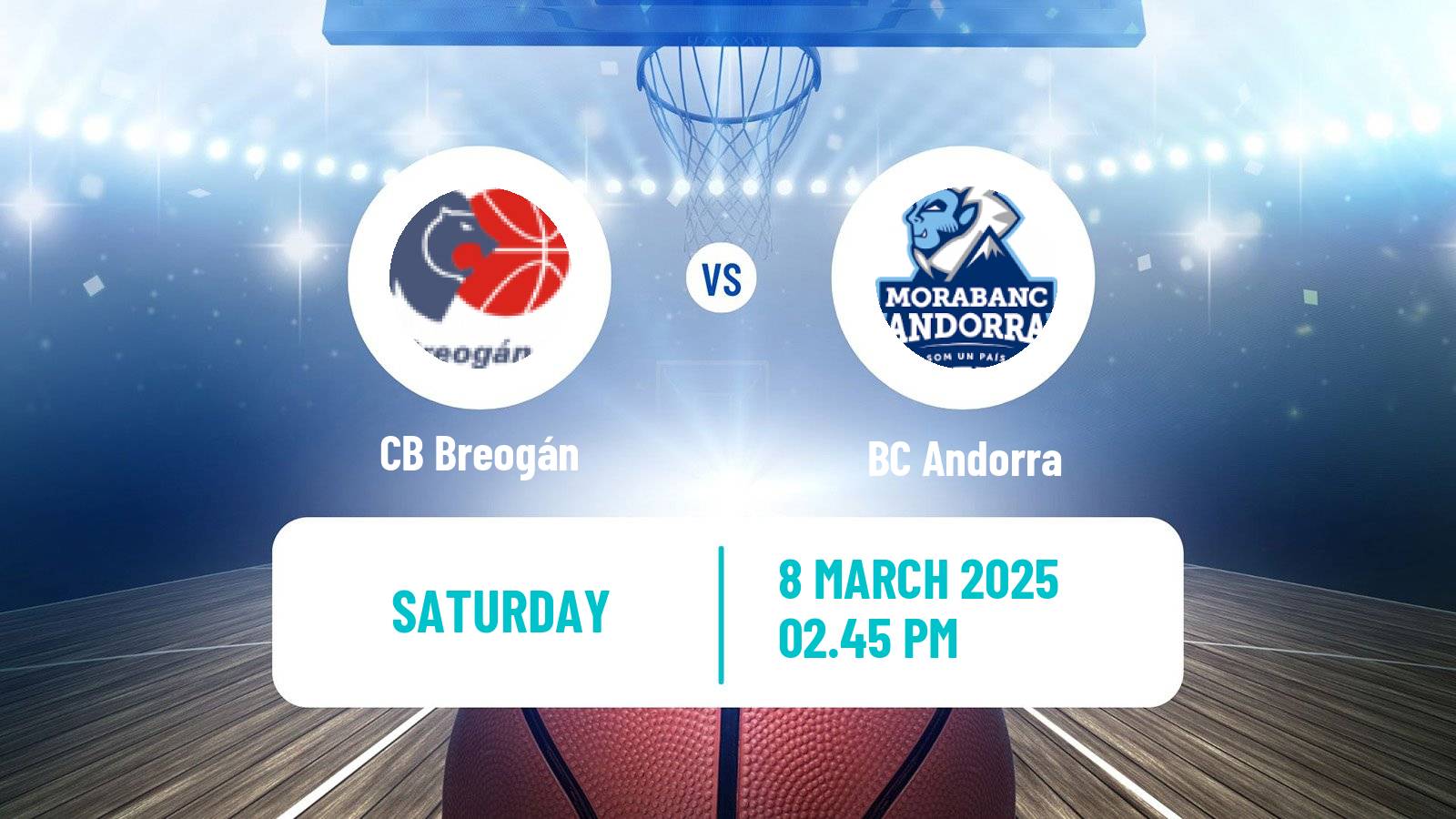 Basketball Spanish ACB League CB Breogán - BC Andorra