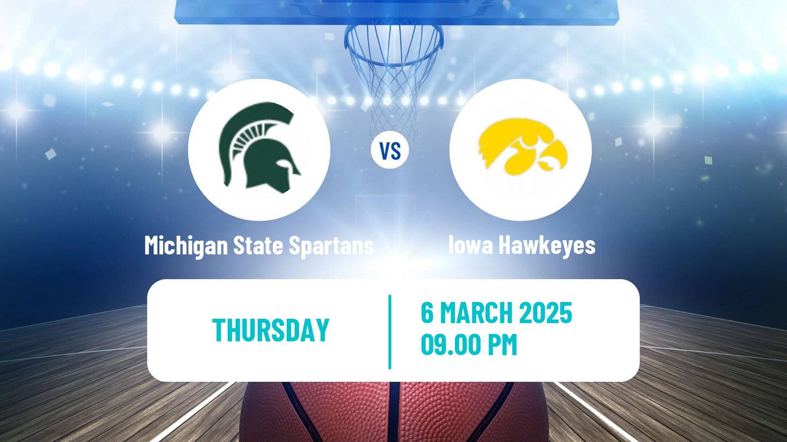Basketball NCAA College Basketball Women Michigan State Spartans - Iowa Hawkeyes