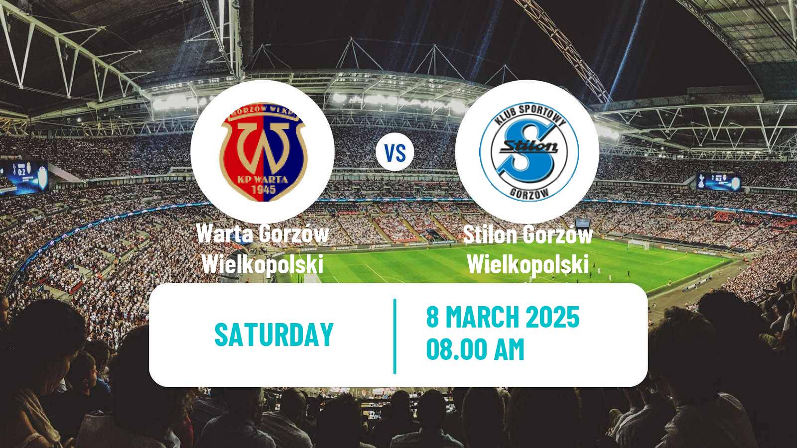 Soccer Polish Division 3 - Group III Warta Gorzów Wielkopolski - Stilon Gorzów Wielkopolski