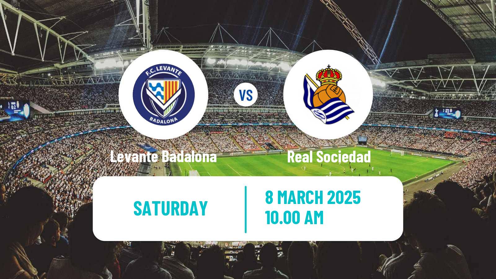 Soccer Spanish Primera División Women Levante Badalona - Real Sociedad