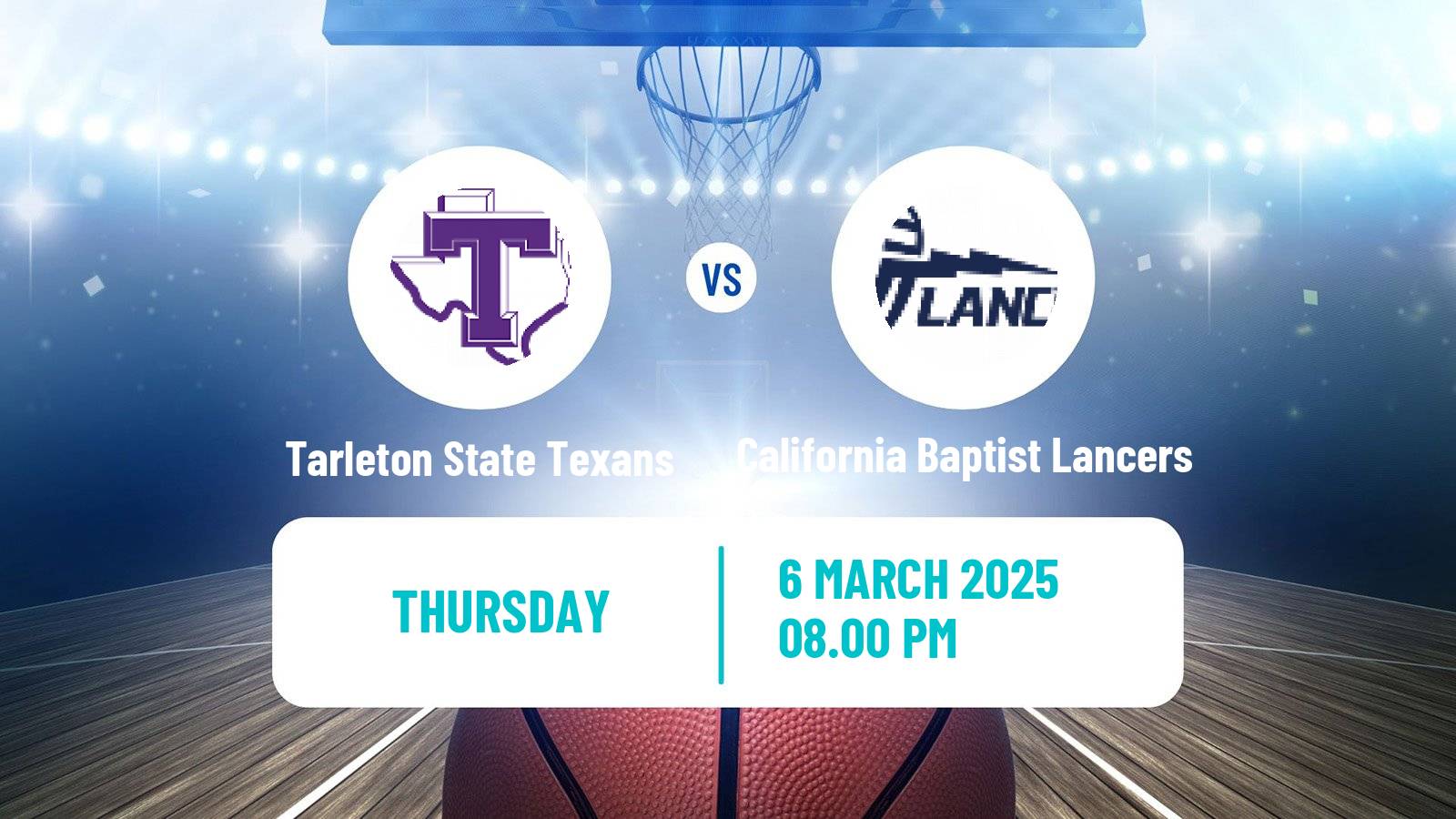Basketball NCAA College Basketball Women Tarleton State Texans - California Baptist Lancers