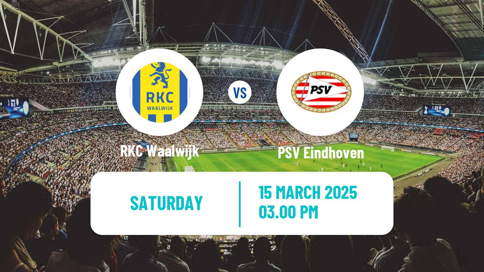 Soccer Dutch Eredivisie Waalwijk - PSV Eindhoven