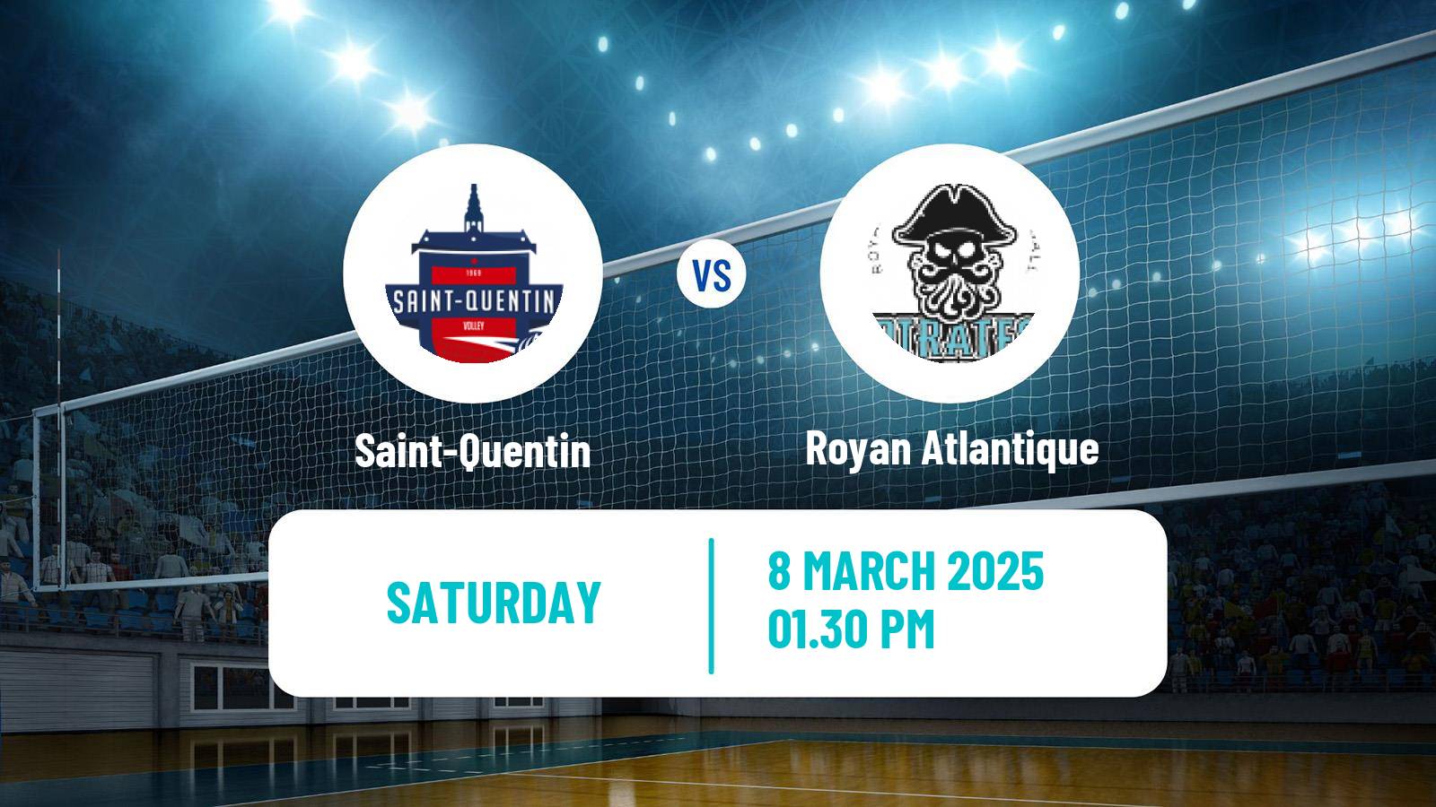 Volleyball French Ligue B Volleyball Saint-Quentin - Royan Atlantique