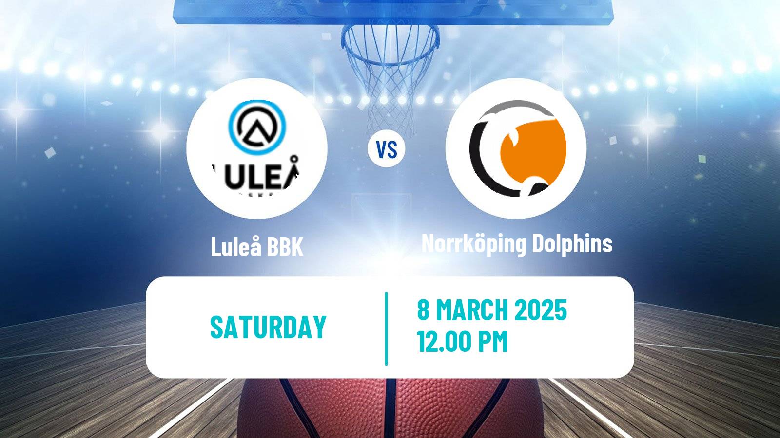 Basketball Swedish Basketligan Women Luleå - Norrköping Dolphins