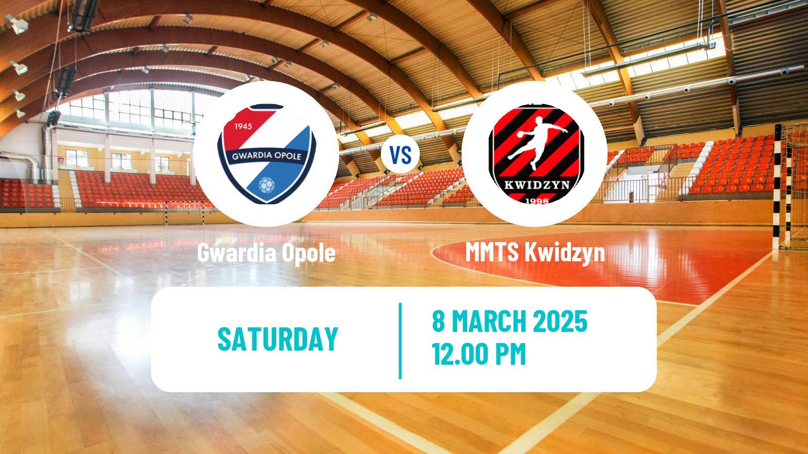 Handball Polish Superliga Handball Gwardia Opole - MMTS Kwidzyn
