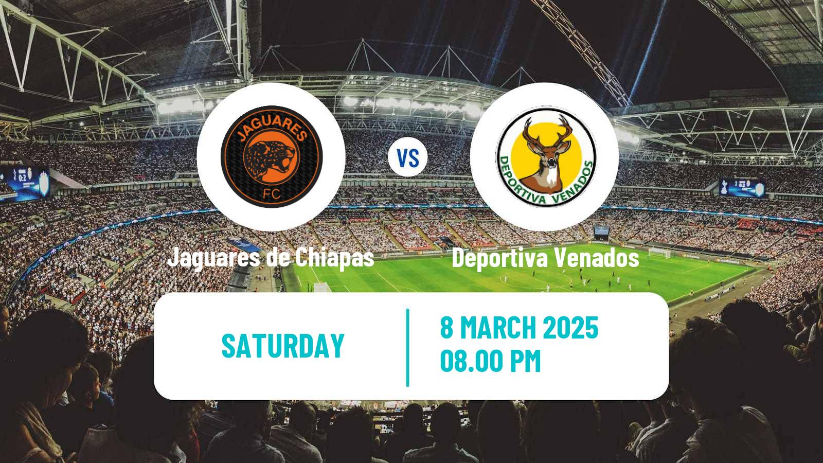 Soccer Mexican Liga Premier Serie A Jaguares de Chiapas - Deportiva Venados