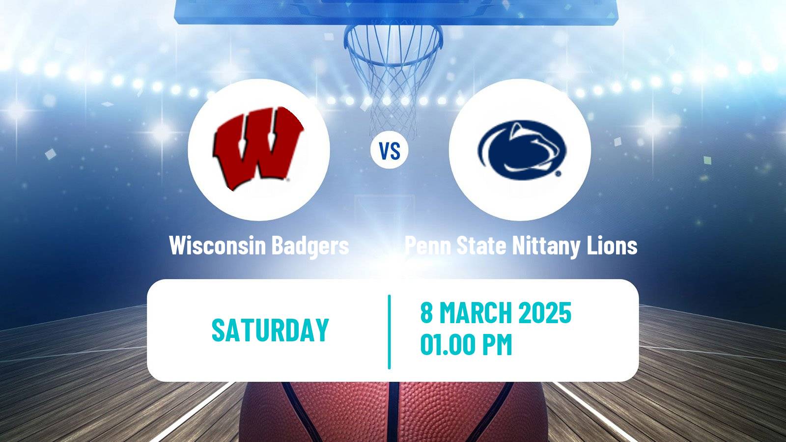 Basketball NCAA College Basketball Wisconsin Badgers - Penn State Nittany Lions