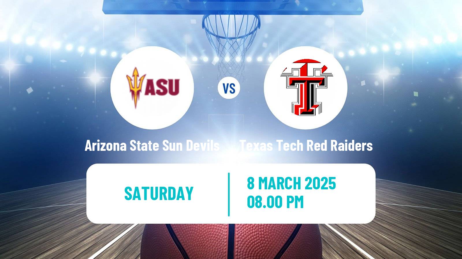 Basketball NCAA College Basketball Arizona State Sun Devils - Texas Tech Red Raiders