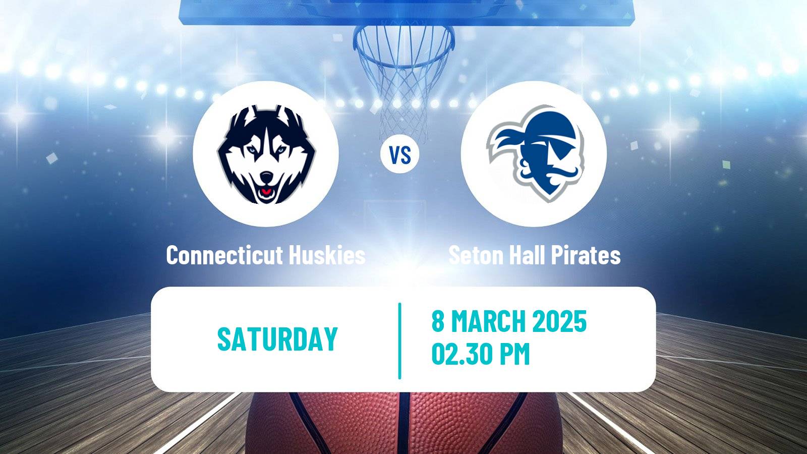 Basketball NCAA College Basketball Connecticut Huskies - Seton Hall Pirates