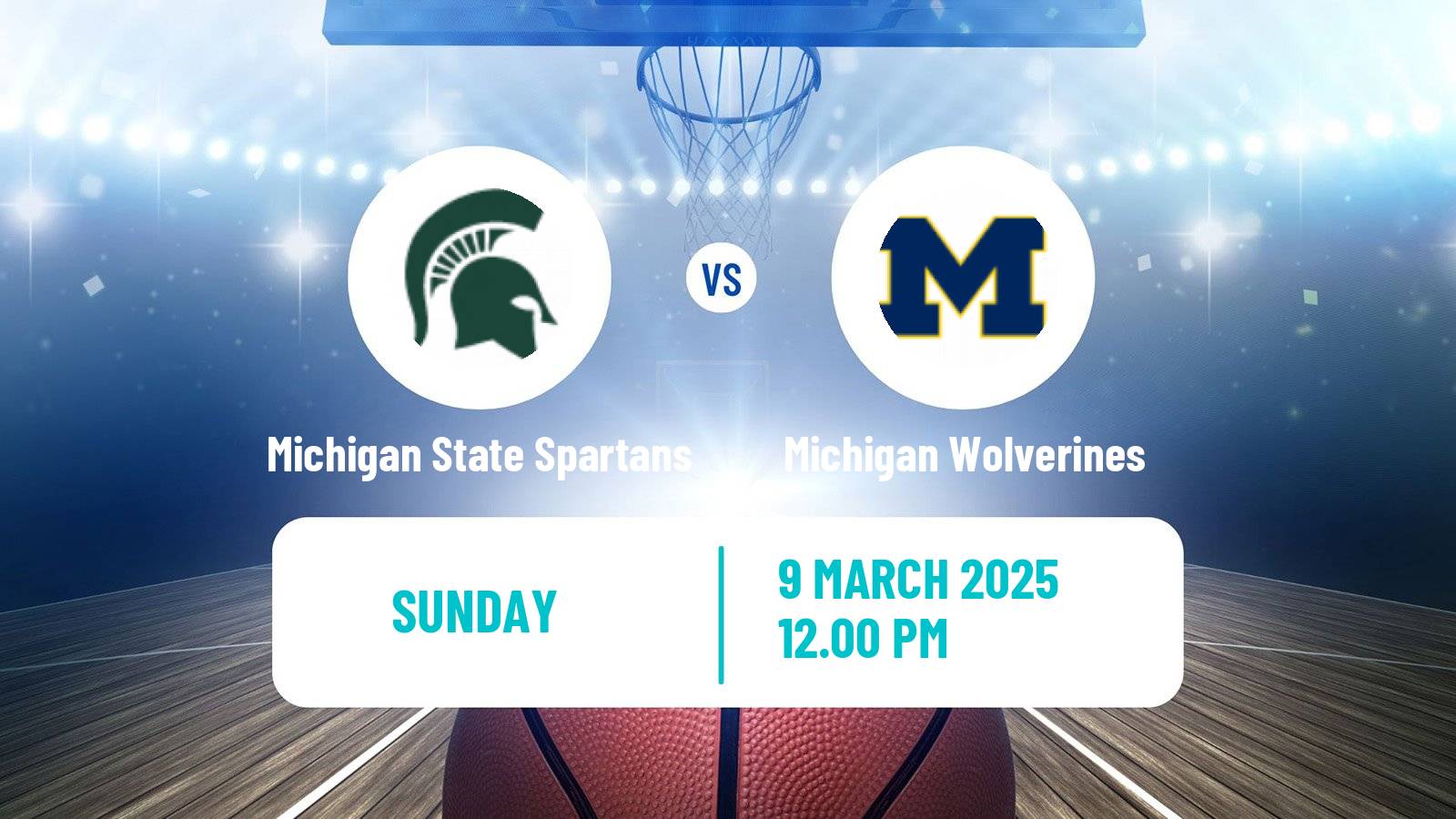 Basketball NCAA College Basketball Michigan State Spartans - Michigan Wolverines