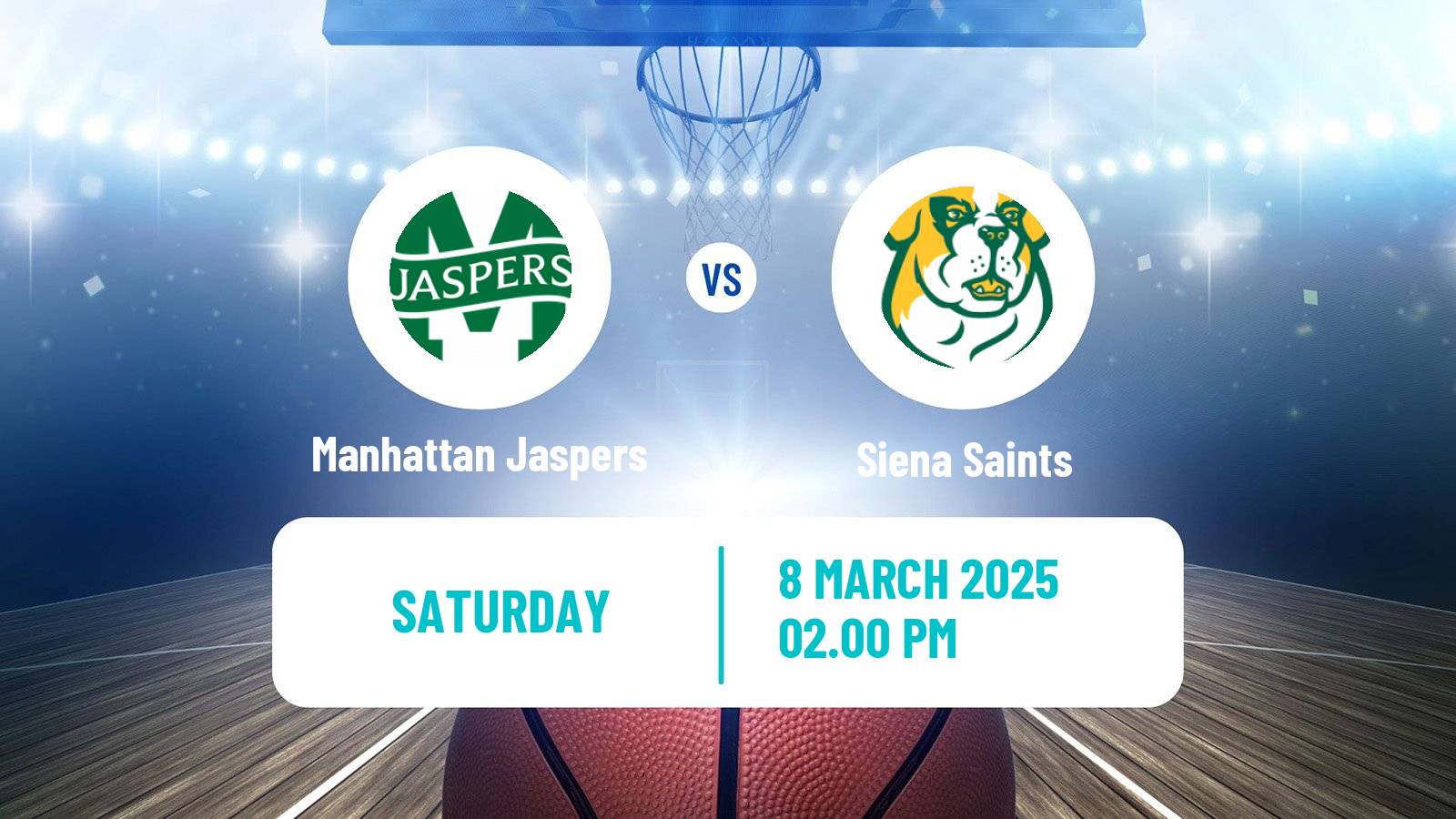 Basketball NCAA College Basketball Manhattan Jaspers - Siena Saints