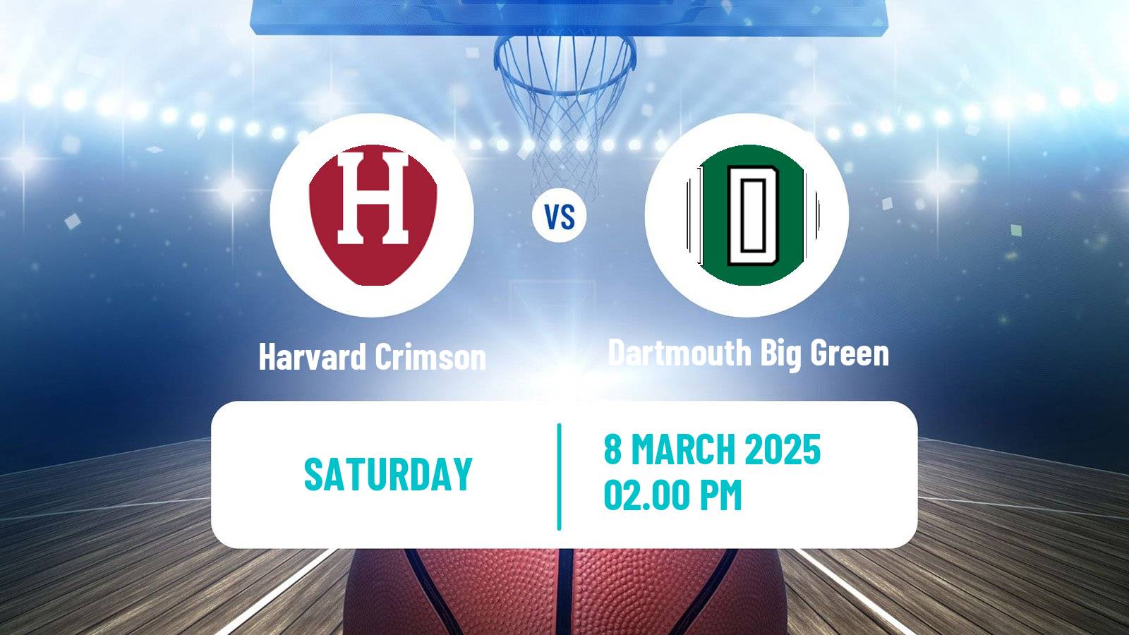 Basketball NCAA College Basketball Harvard Crimson - Dartmouth Big Green