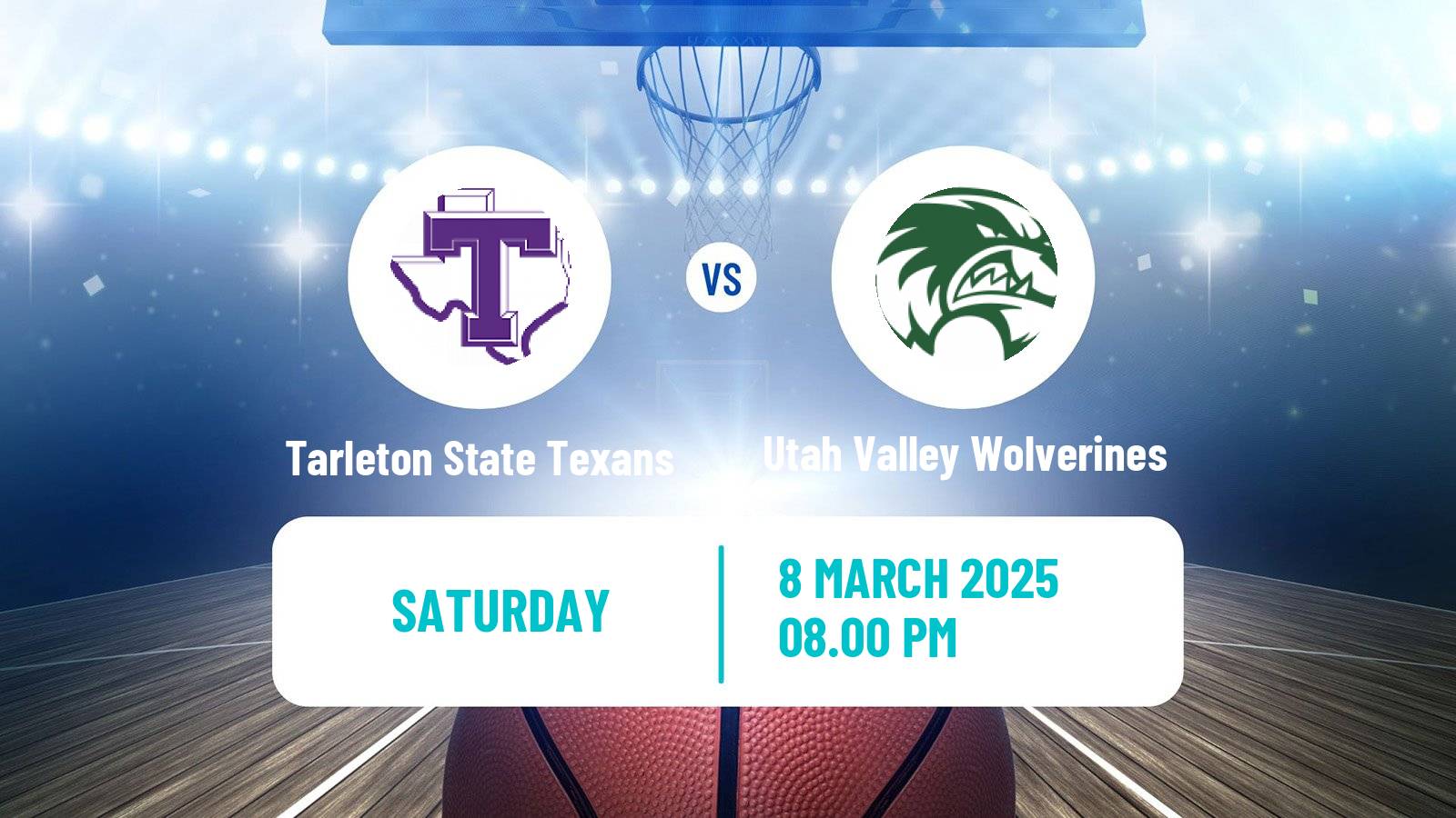Basketball NCAA College Basketball Tarleton State Texans - Utah Valley Wolverines