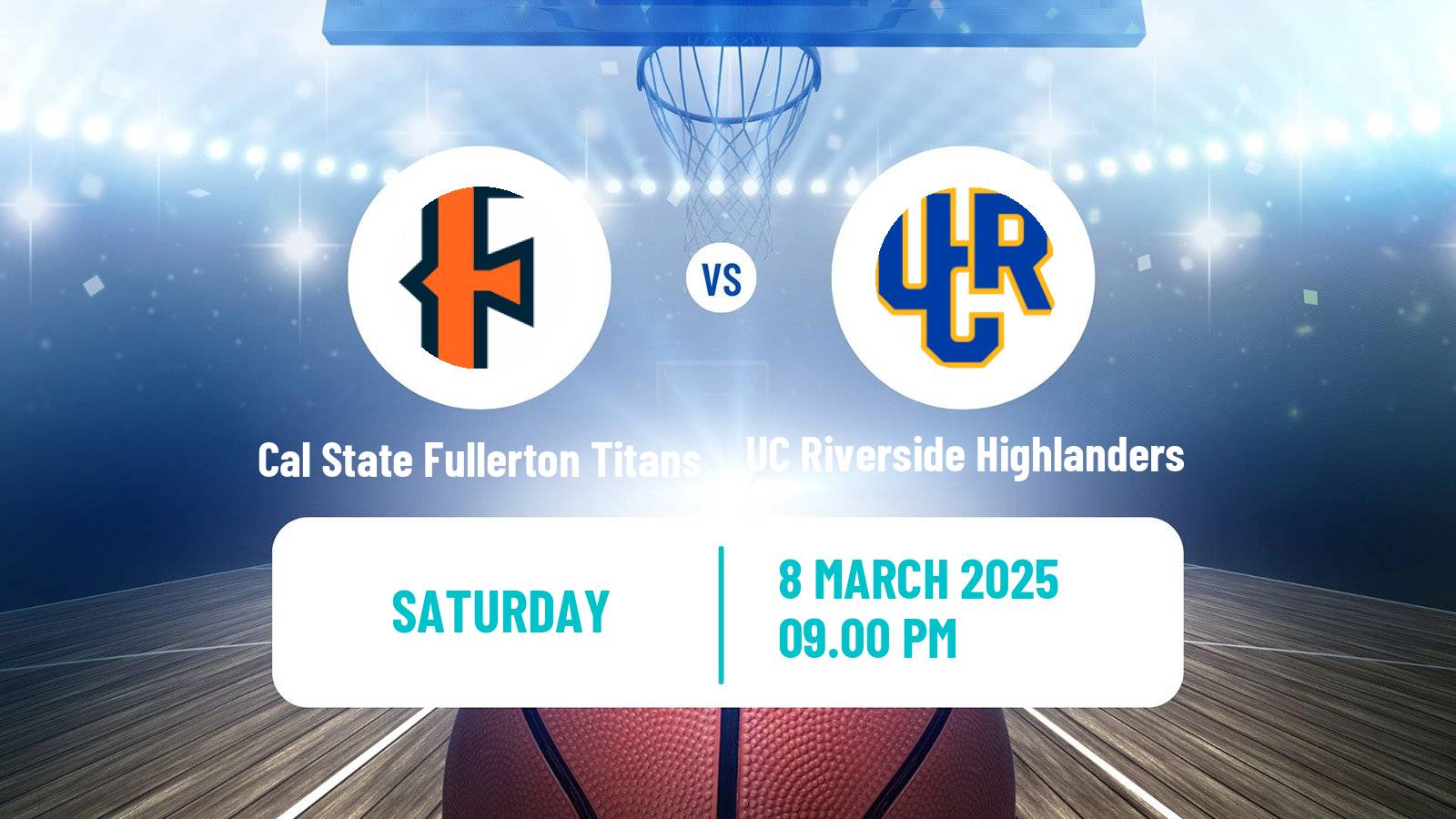 Basketball NCAA College Basketball Cal State Fullerton Titans - UC Riverside Highlanders