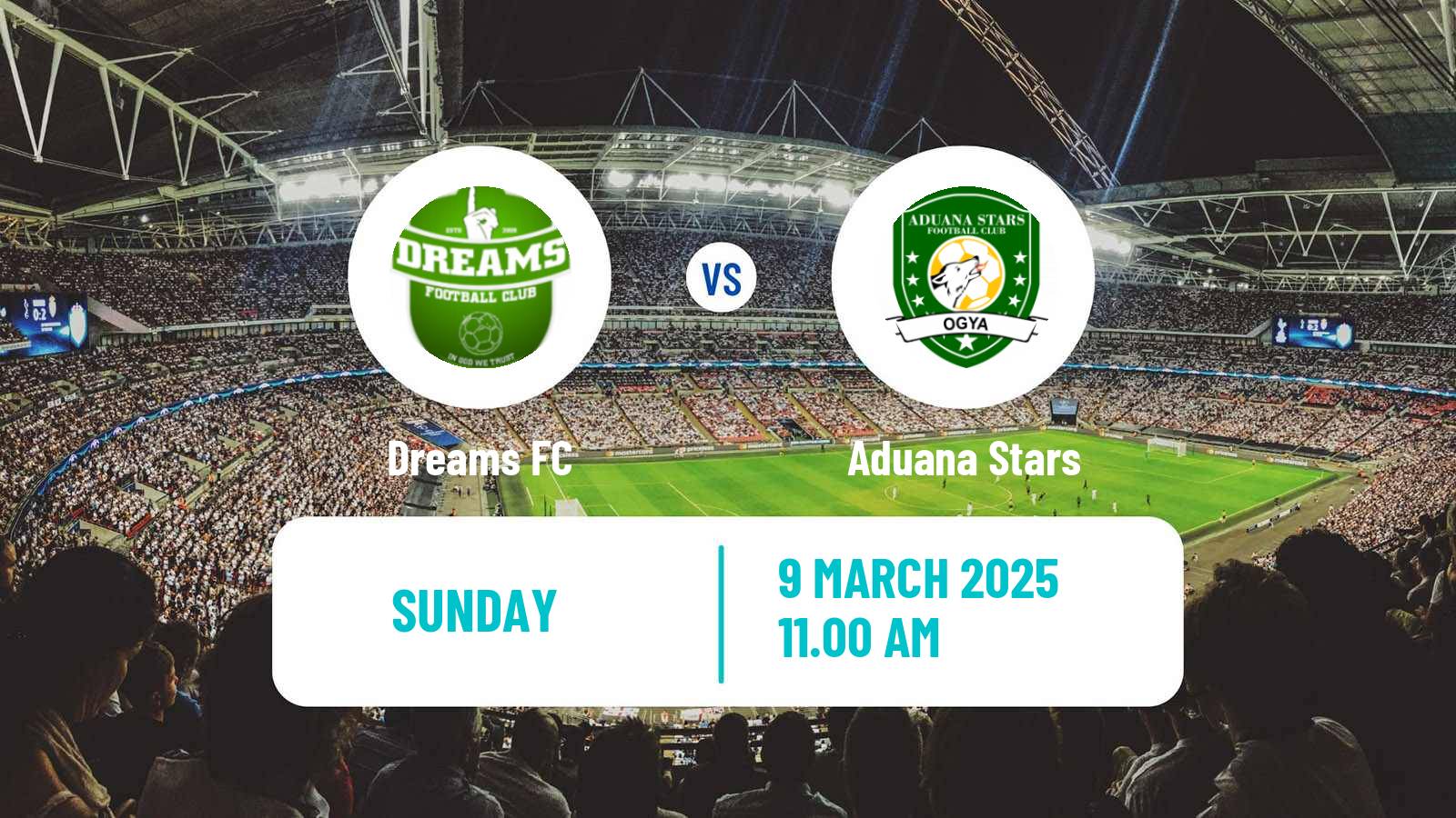 Soccer Ghanaian Premier League Dreams - Aduana Stars
