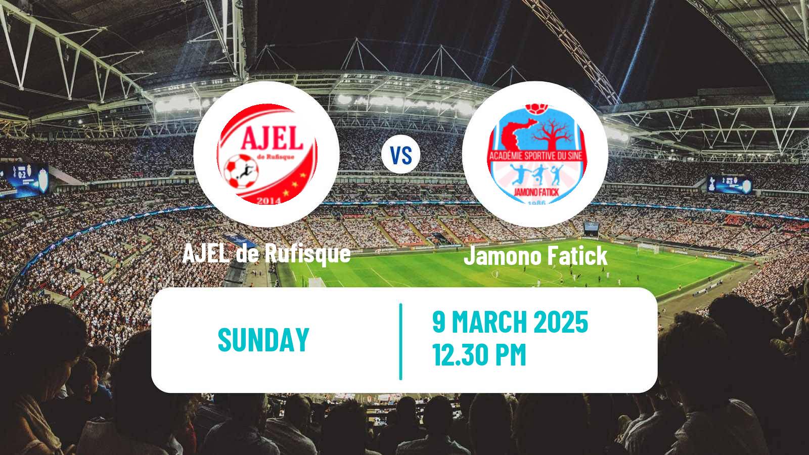 Football Senegal Ligue 1 AJEL de Rufisque - Jamono Fatick