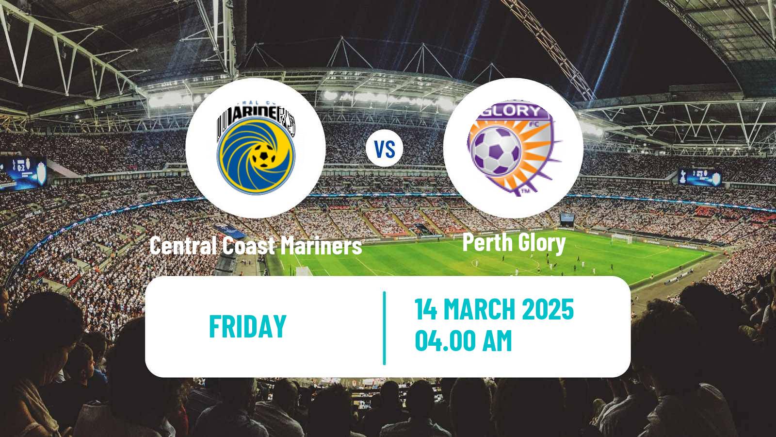 Soccer Australian A-League Women Central Coast Mariners - Perth Glory