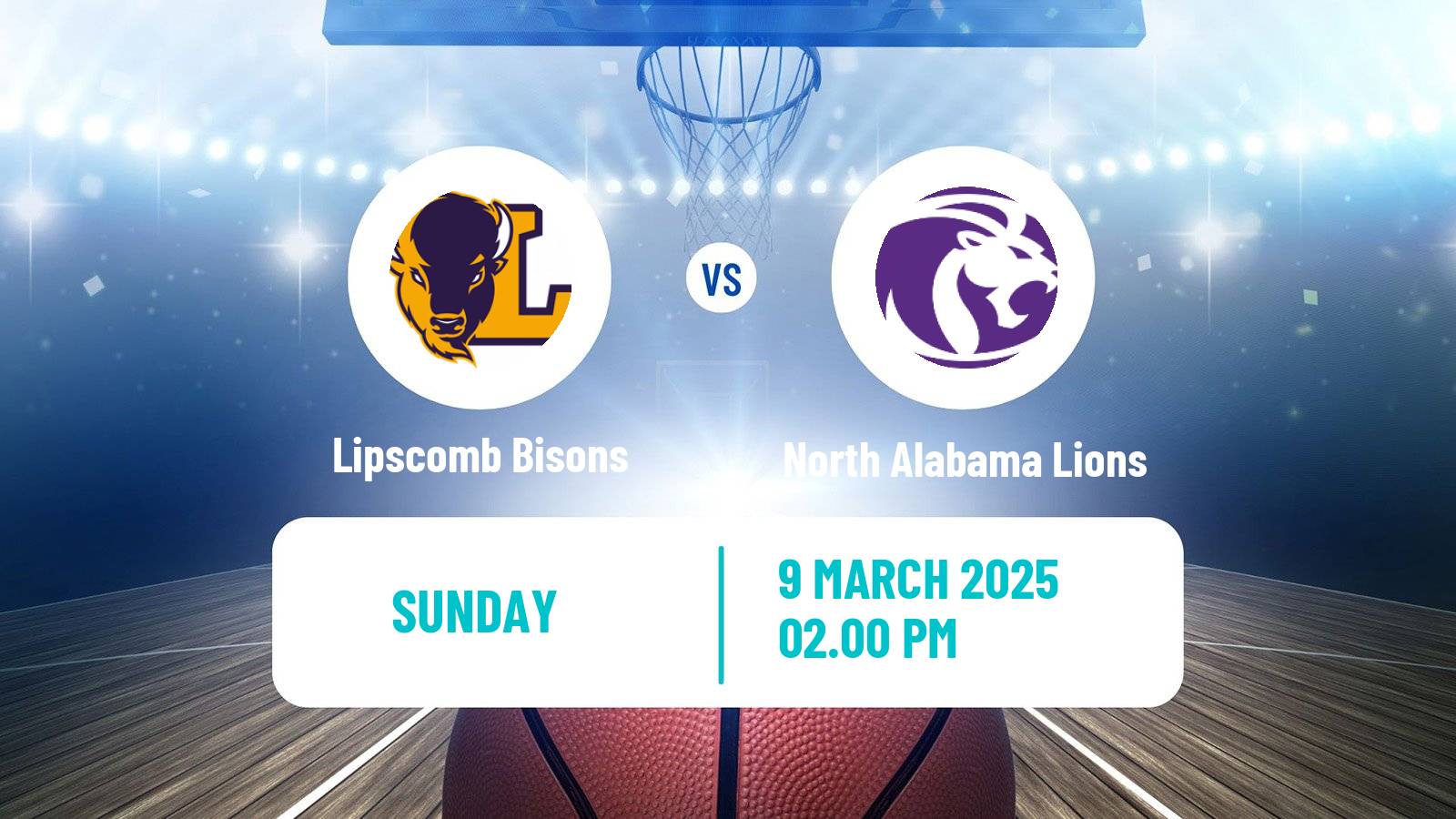 Basketball NCAA College Basketball Lipscomb Bisons - North Alabama Lions