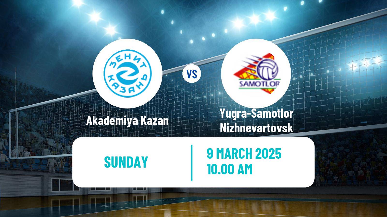 Volleyball Russian Vysshaya League A Volleyball Akademiya Kazan - Yugra-Samotlor Nizhnevartovsk