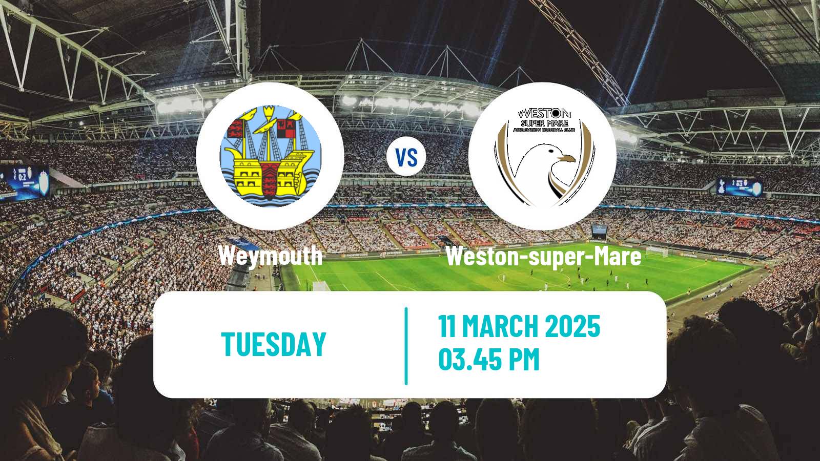 Soccer English National League South Weymouth - Weston-super-Mare