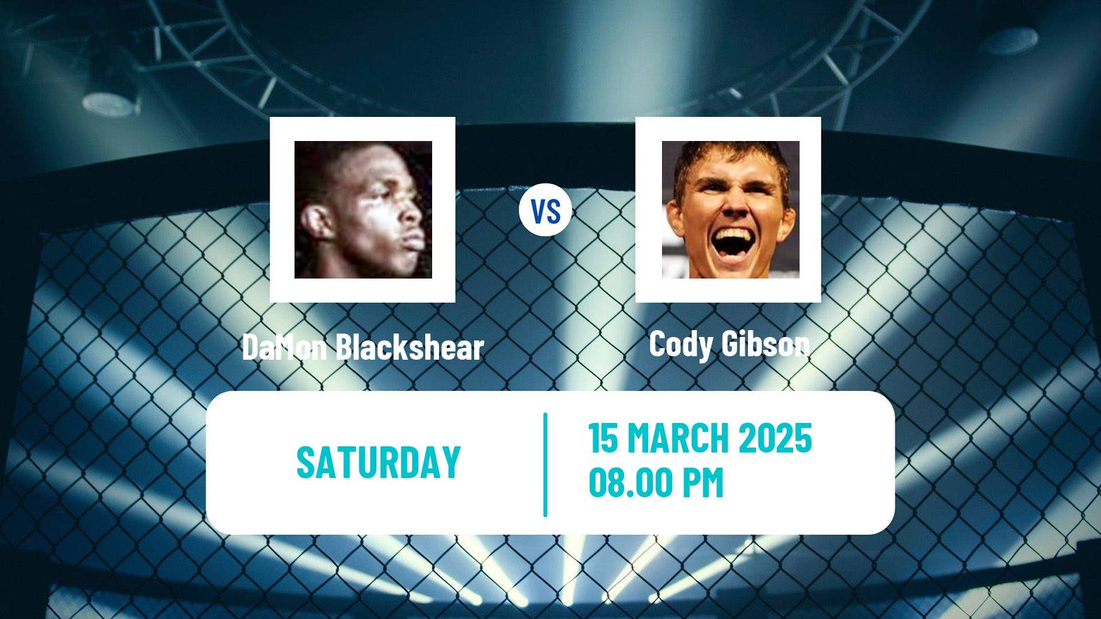 MMA Bantamweight UFC Men DaMon Blackshear - Cody Gibson