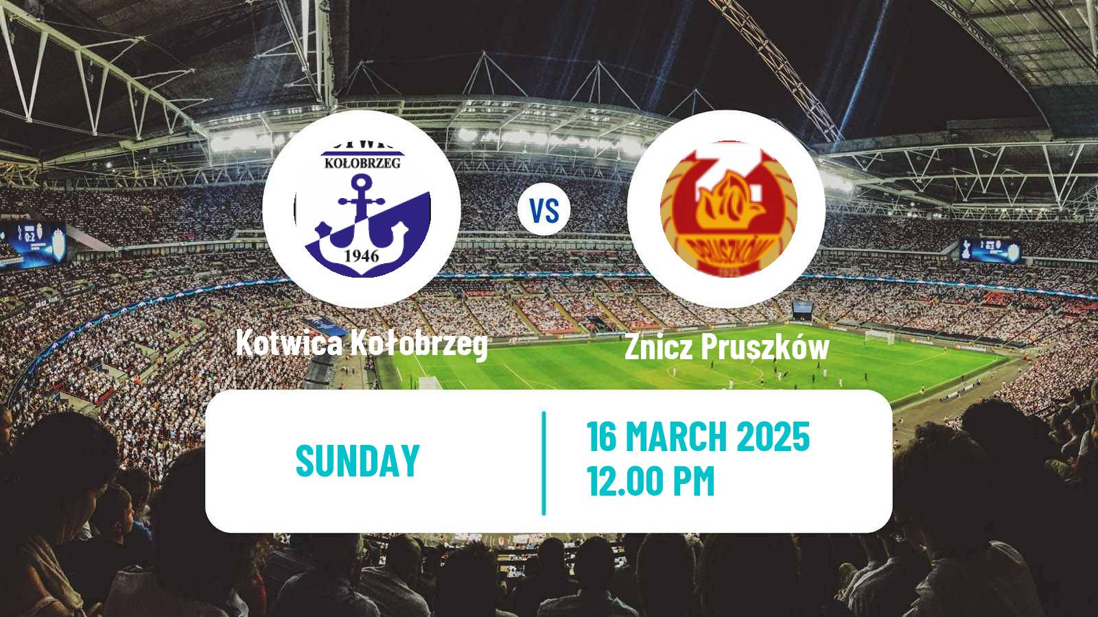 Soccer Polish Division 1 Kotwica Kołobrzeg - Znicz Pruszków