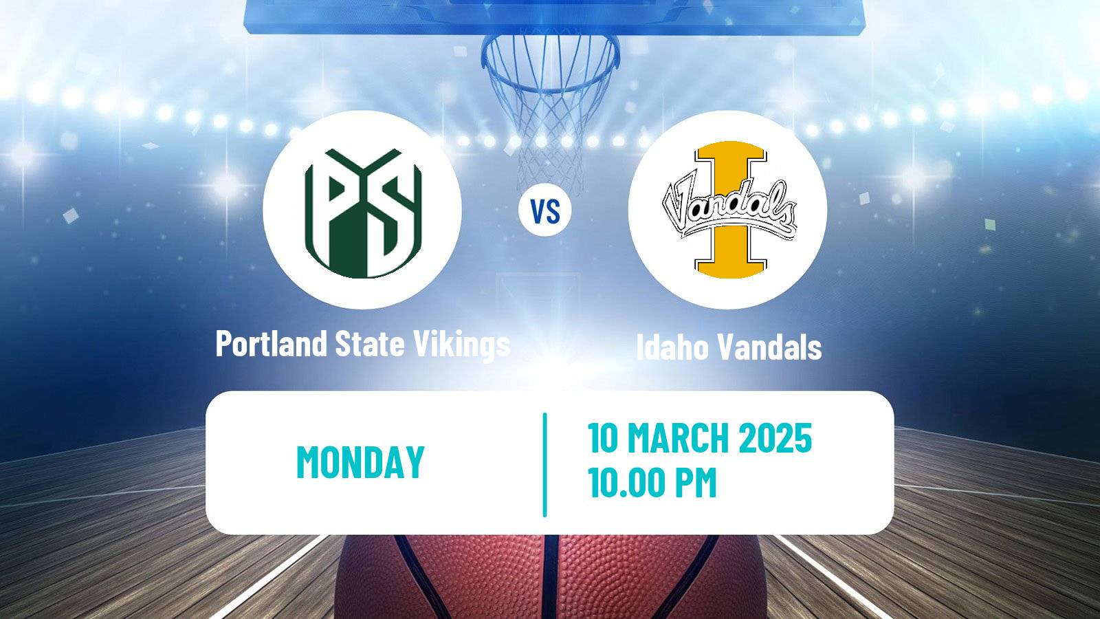 Basketball NCAA College Basketball Portland State Vikings - Idaho Vandals