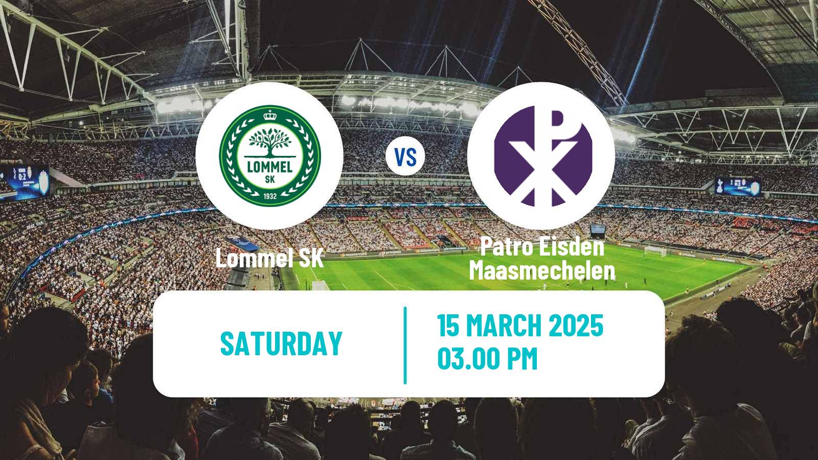 Soccer Belgian Сhallenger Pro League Lommel - Patro Eisden Maasmechelen