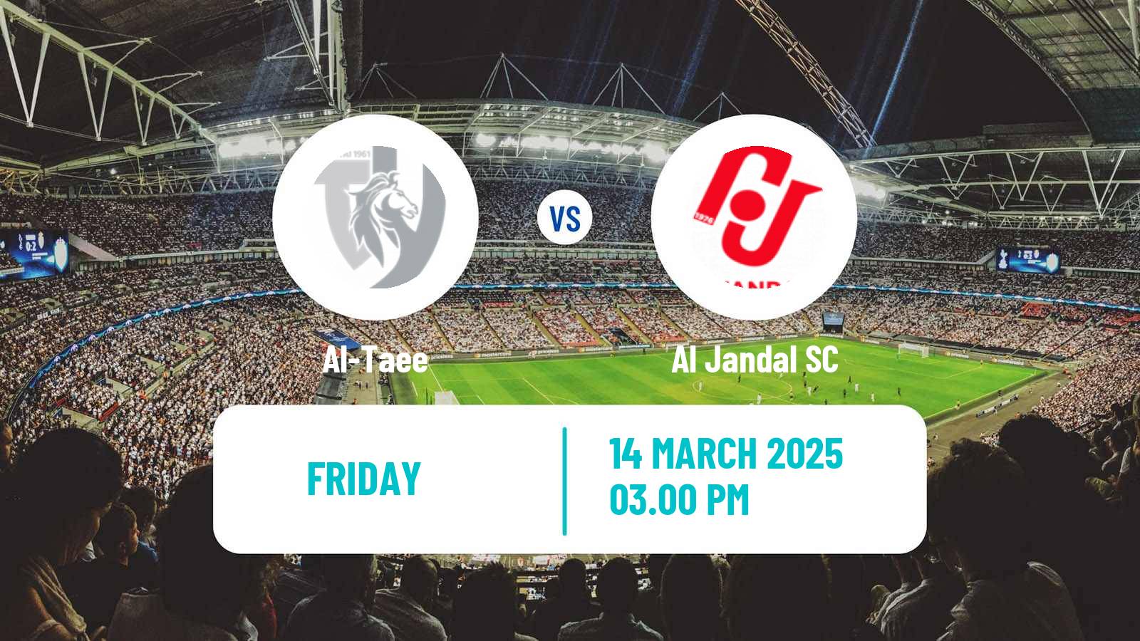 Soccer Saudi Division 1 Al-Taee - Al Jandal