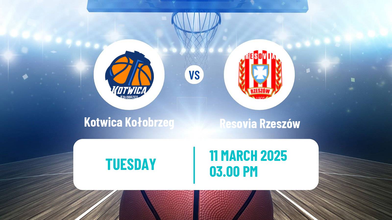 Basketball Polish 1 Liga Basketball Kotwica Kołobrzeg - Resovia Rzeszów