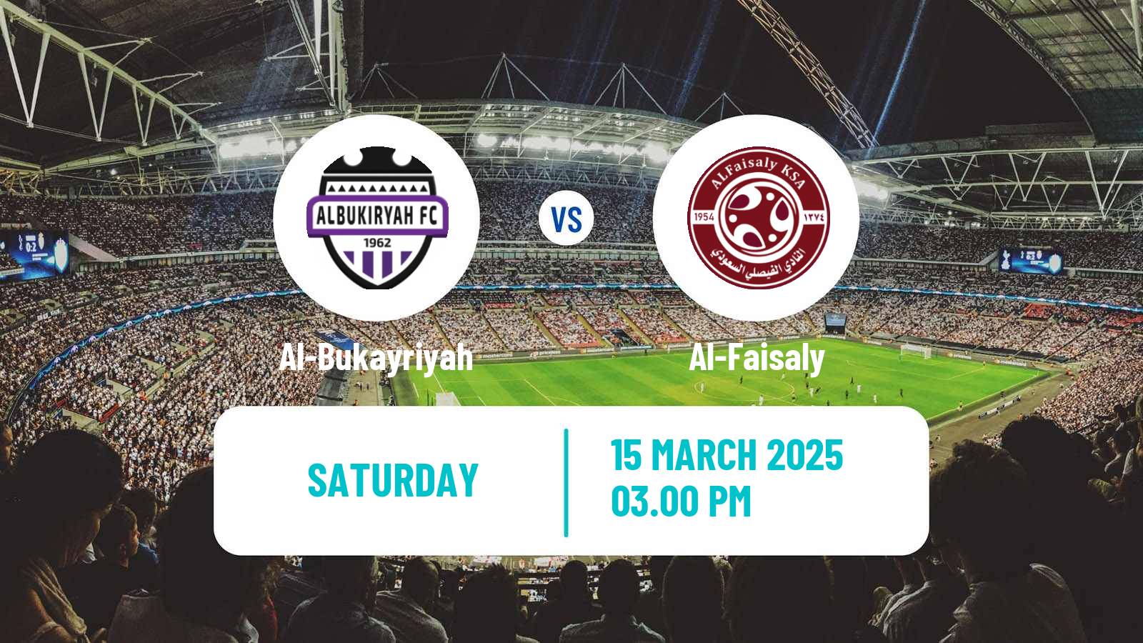Soccer Saudi Division 1 Al-Bukayriyah - Al-Faisaly