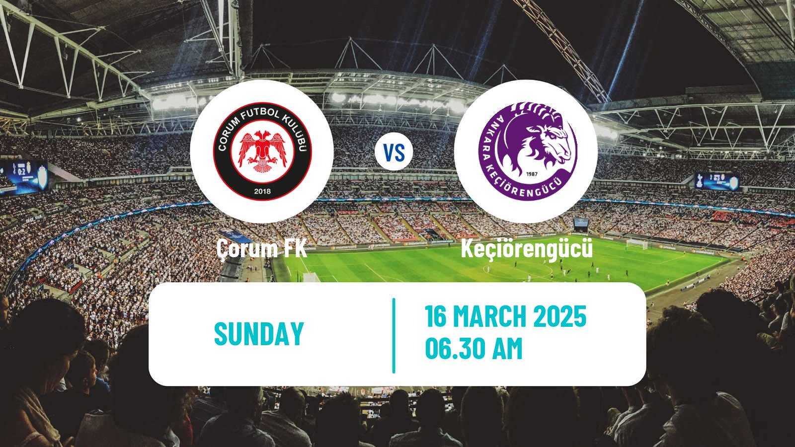 Soccer Turkish First League Çorum - Keçiörengücü