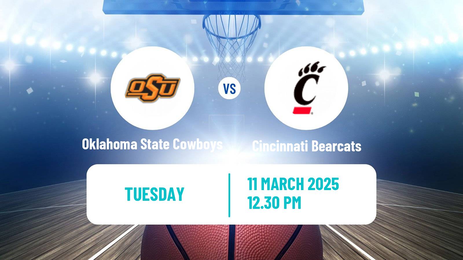 Basketball NCAA College Basketball Oklahoma State Cowboys - Cincinnati Bearcats