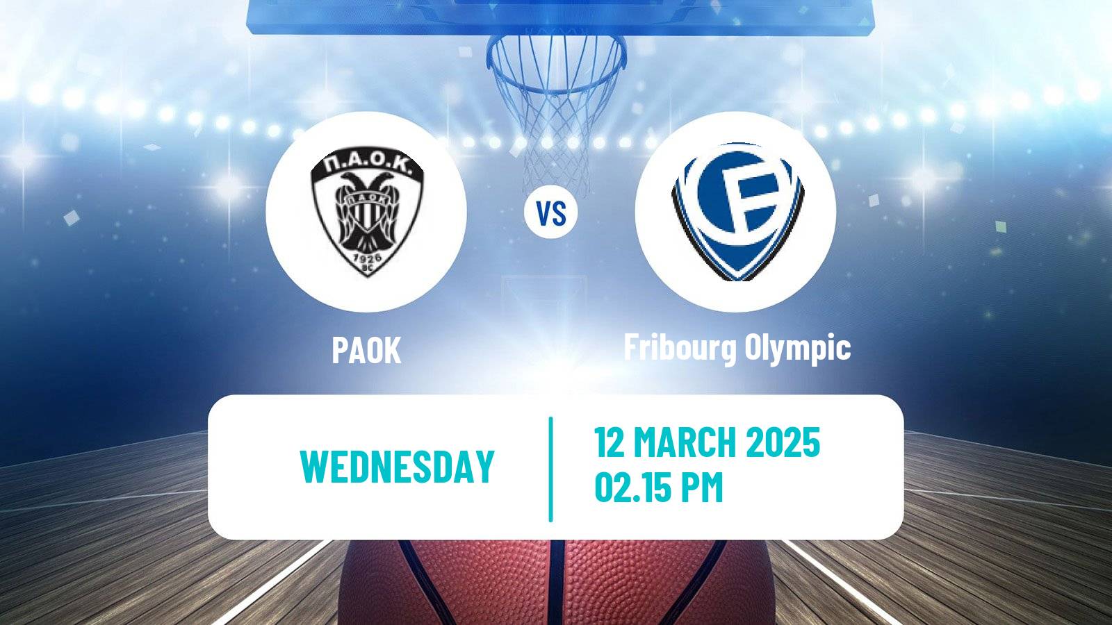 Basketball FIBA Europe Cup PAOK - Fribourg Olympic