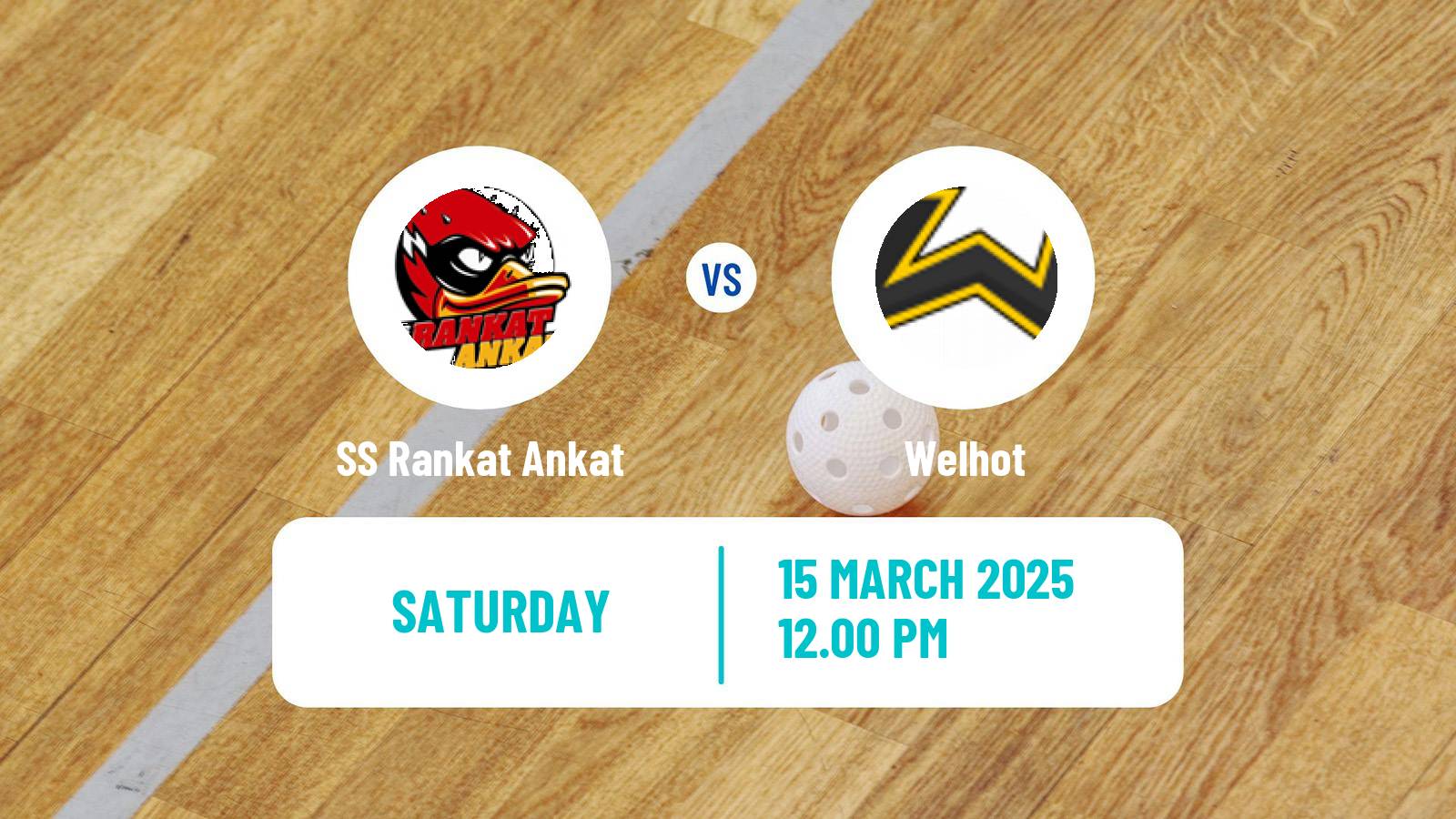 Floorball Finnish F-Liiga Women SS Rankat Ankat - Welhot