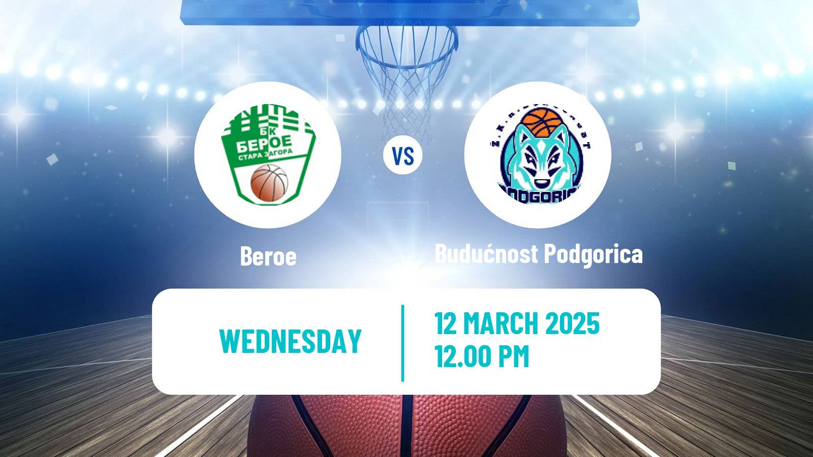 Basketball WABA League Beroe - Budućnost Podgorica