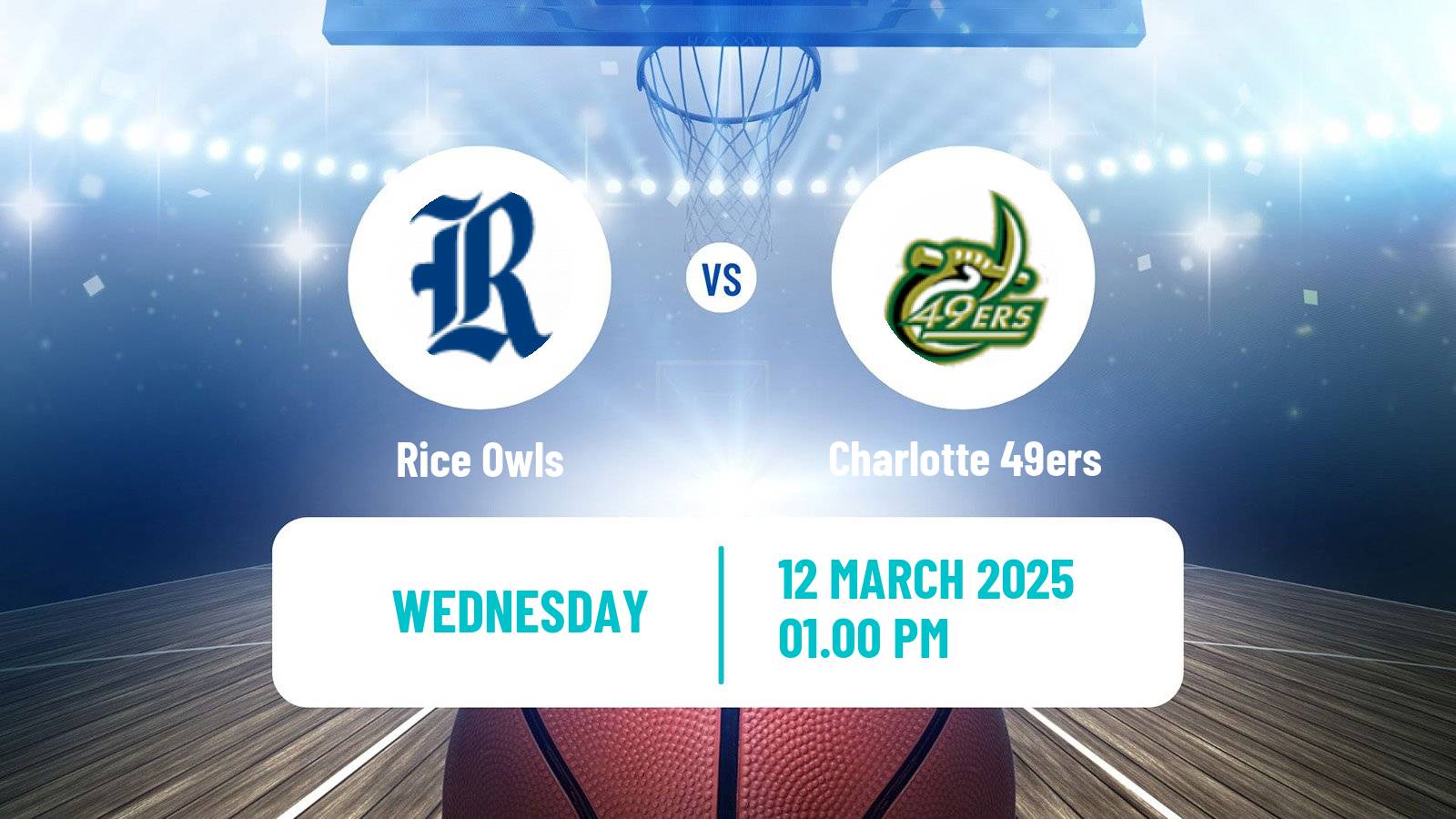 Basketball NCAA College Basketball Rice Owls - Charlotte 49ers