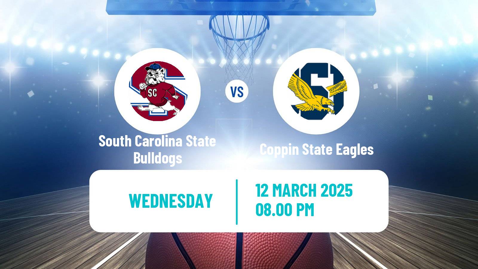 Basketball NCAA College Basketball South Carolina State Bulldogs - Coppin State Eagles