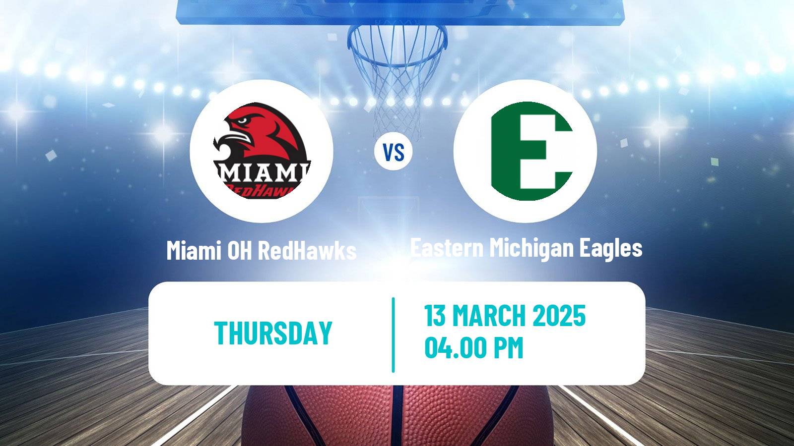 Basketball NCAA College Basketball Miami OH RedHawks - Eastern Michigan Eagles
