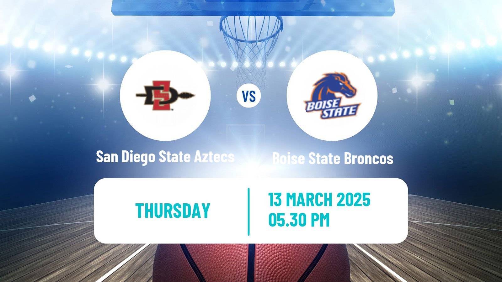 Basketball NCAA College Basketball San Diego State Aztecs - Boise State Broncos