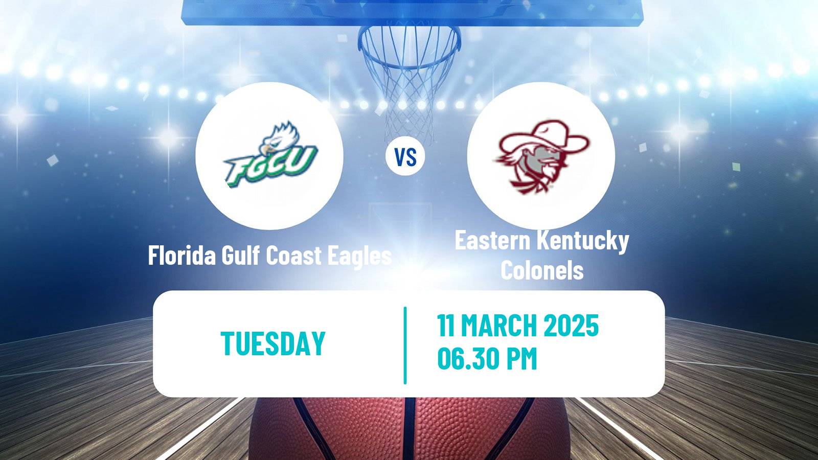 Basketball NCAA College Basketball Women Florida Gulf Coast Eagles - Eastern Kentucky Colonels