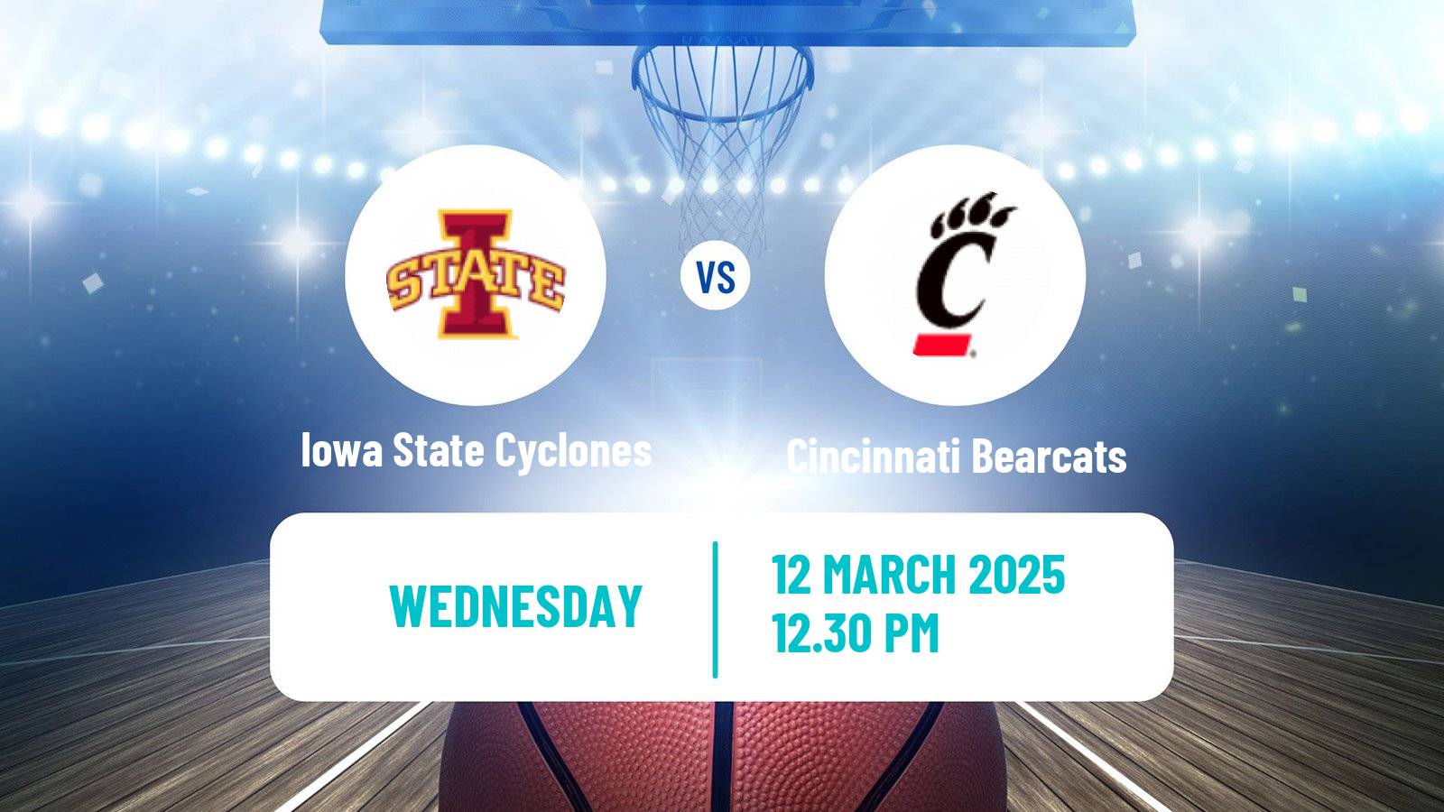 Basketball NCAA College Basketball Iowa State Cyclones - Cincinnati Bearcats