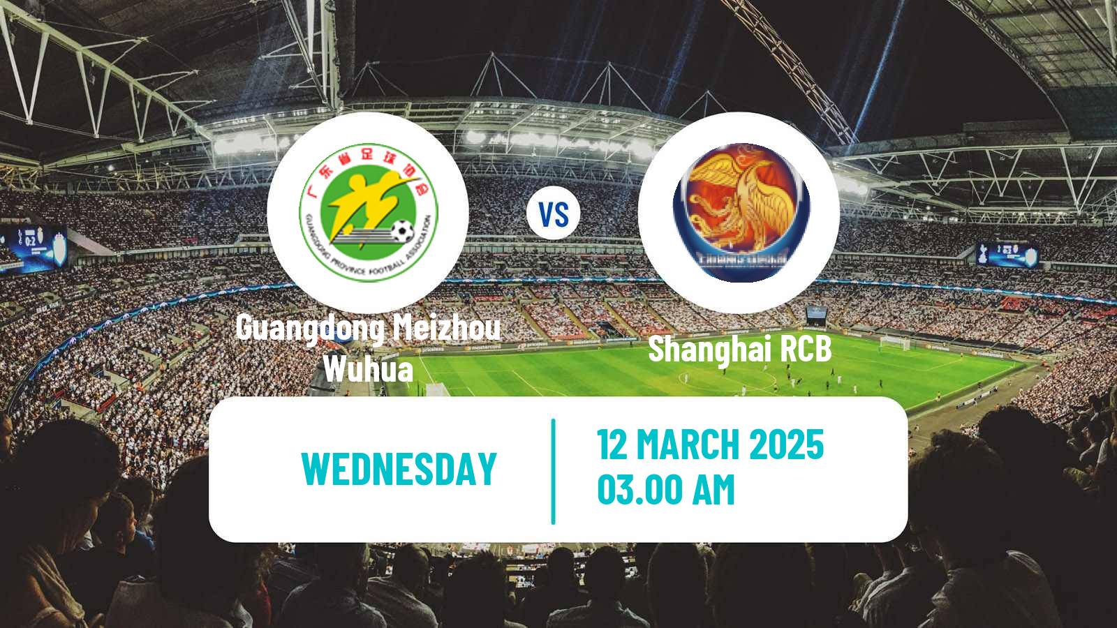 Soccer Chinese Super League Women Guangdong Meizhou Wuhua - Shanghai RCB