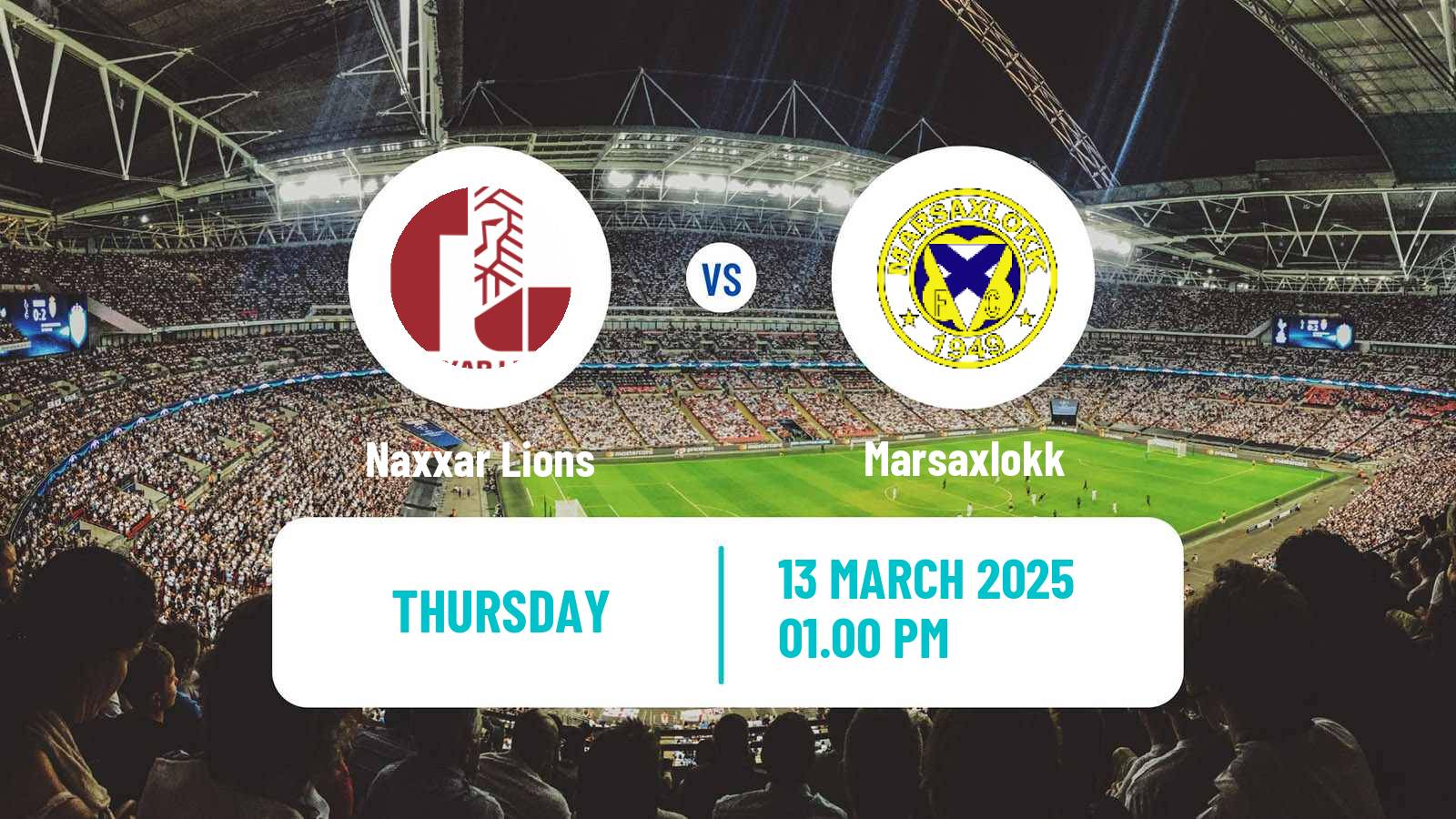 Soccer Maltese Premier League Naxxar Lions - Marsaxlokk