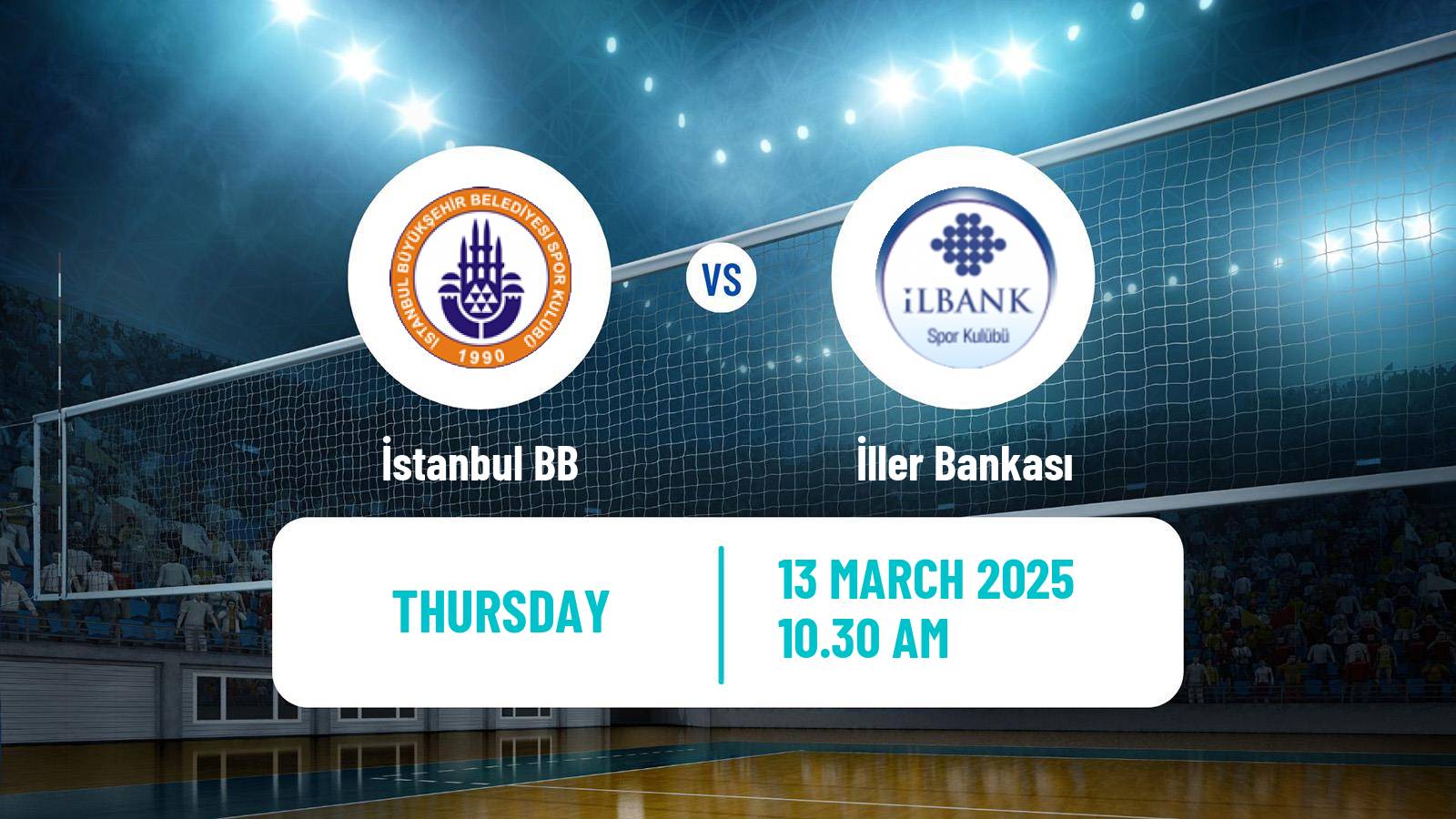 Volleyball Turkish 1 Ligi Volleyball Women İstanbul BB - İller Bankası
